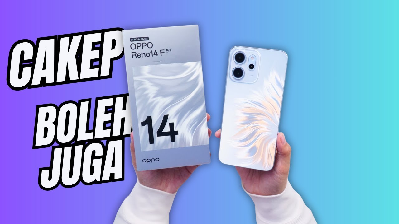 Unboxing OPPO Reno14 F 5G - Apa Aja yang Menarik?