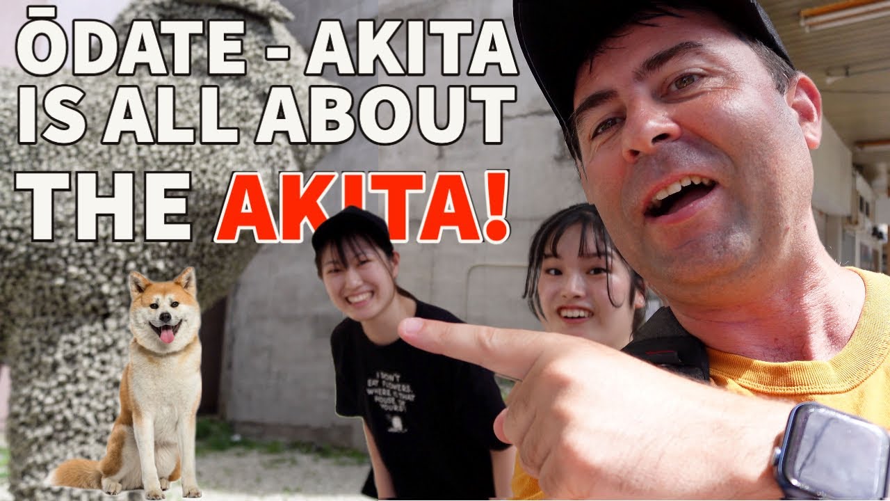 She didn&rsquo;t know .. Odate is all about AKITA in Akita