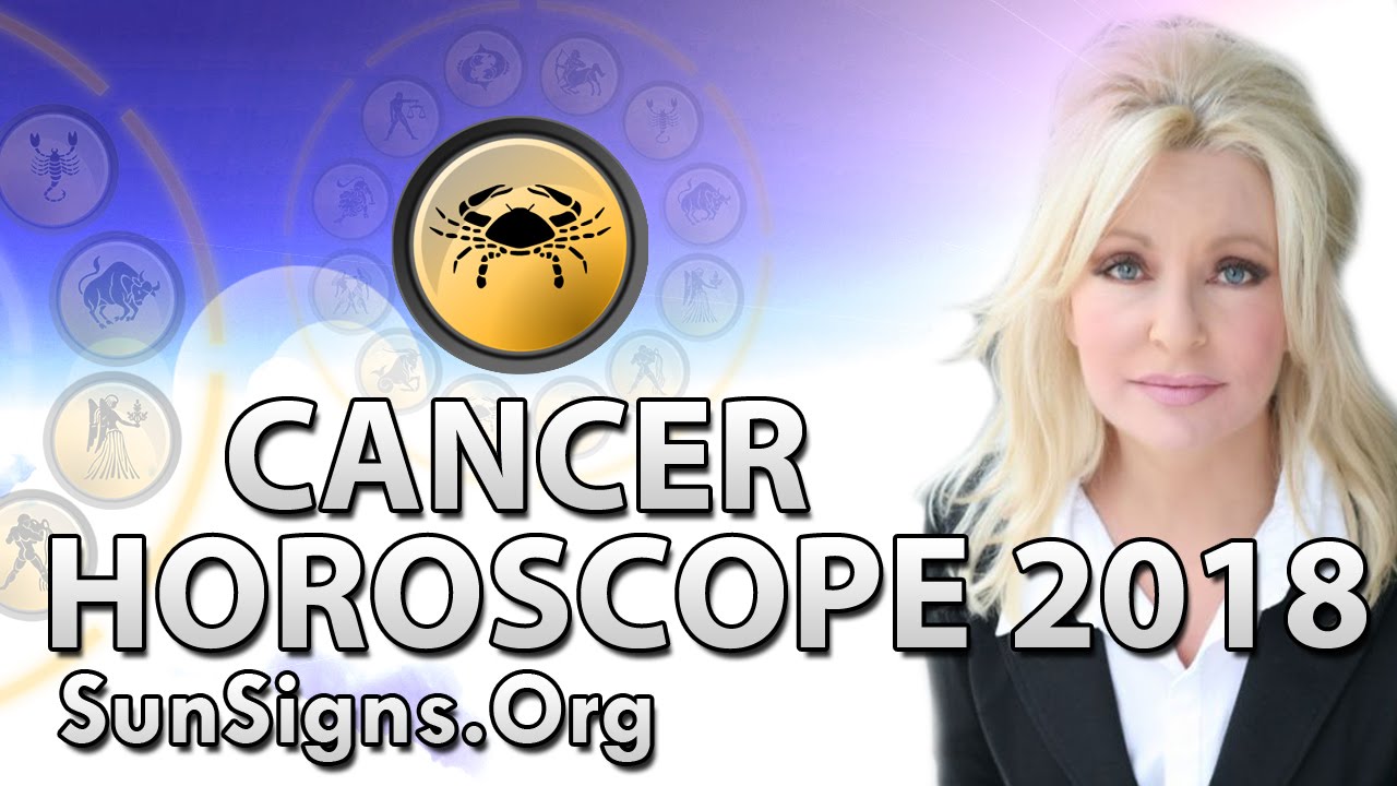 Cancer Horoscope 2018 Predictions