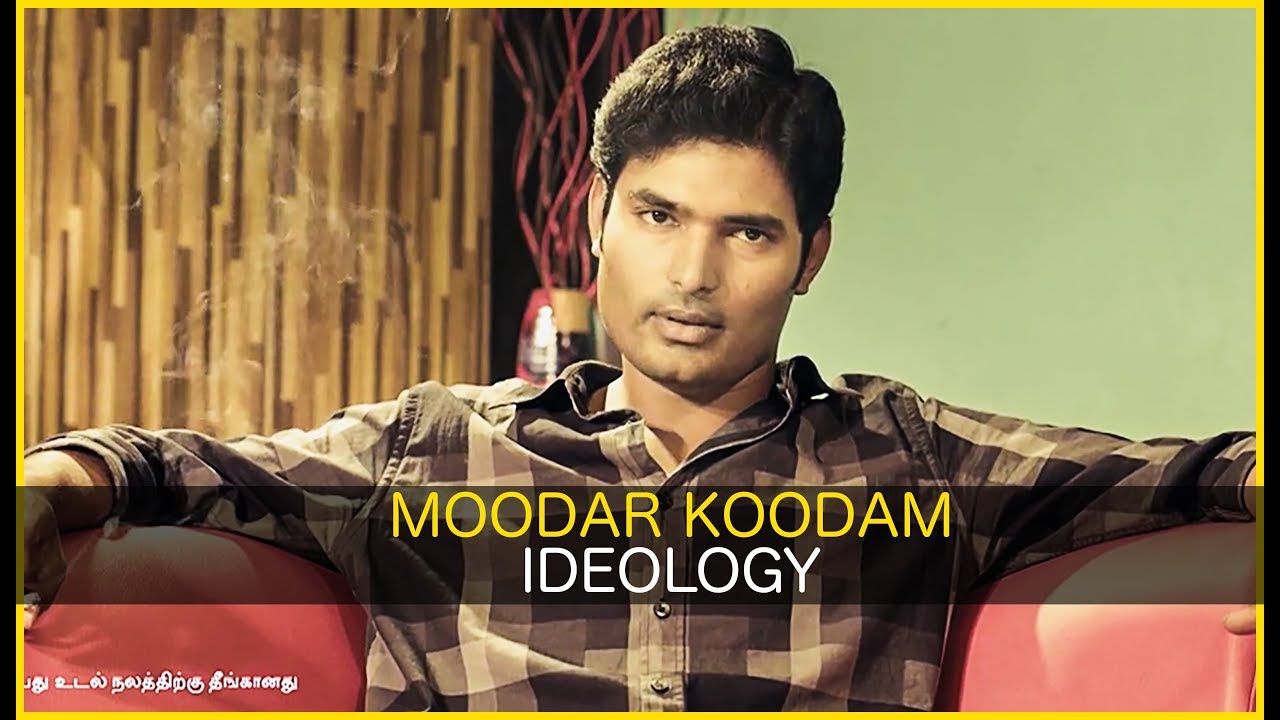 MOODAR KOODAM Ideology | Missed Movies