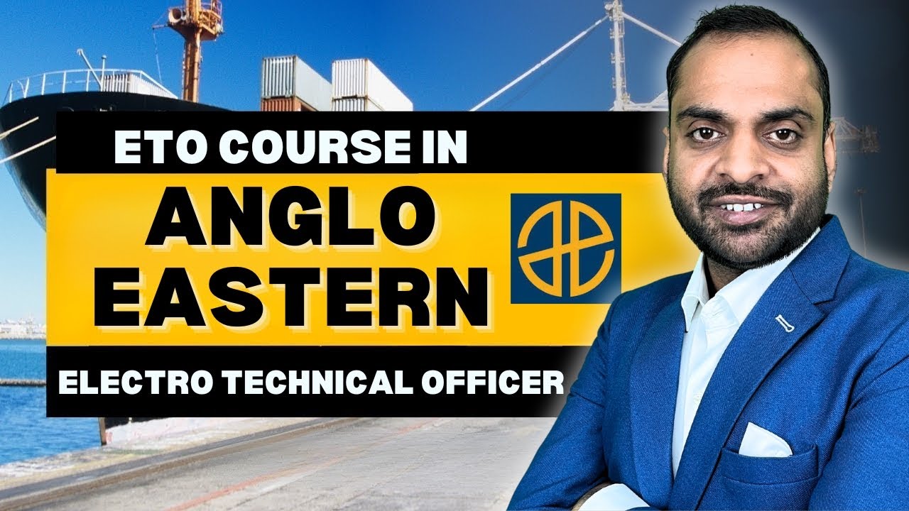 Anglo-Eastern Electro Technical Officers (ETO) Course | Eligibility, Exam, Salary & Career Growth