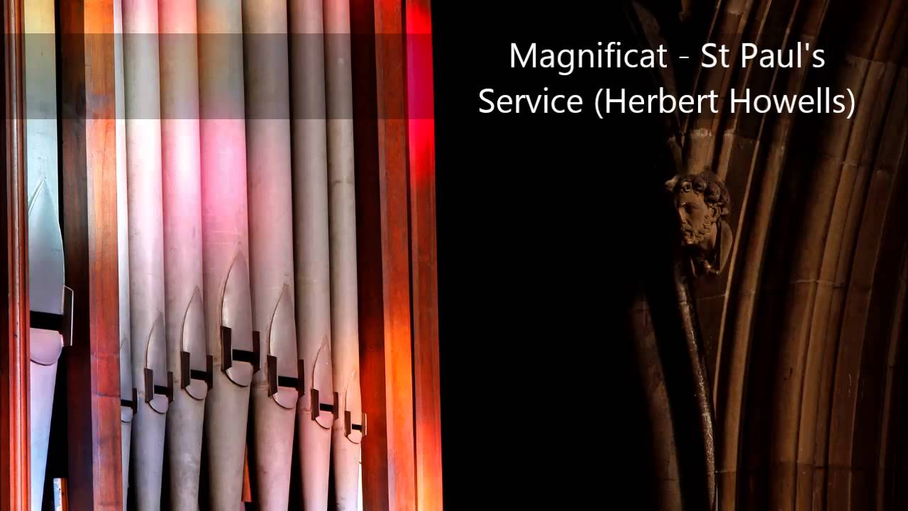 Magnificat (St Paul's Service) - Herbert Howells