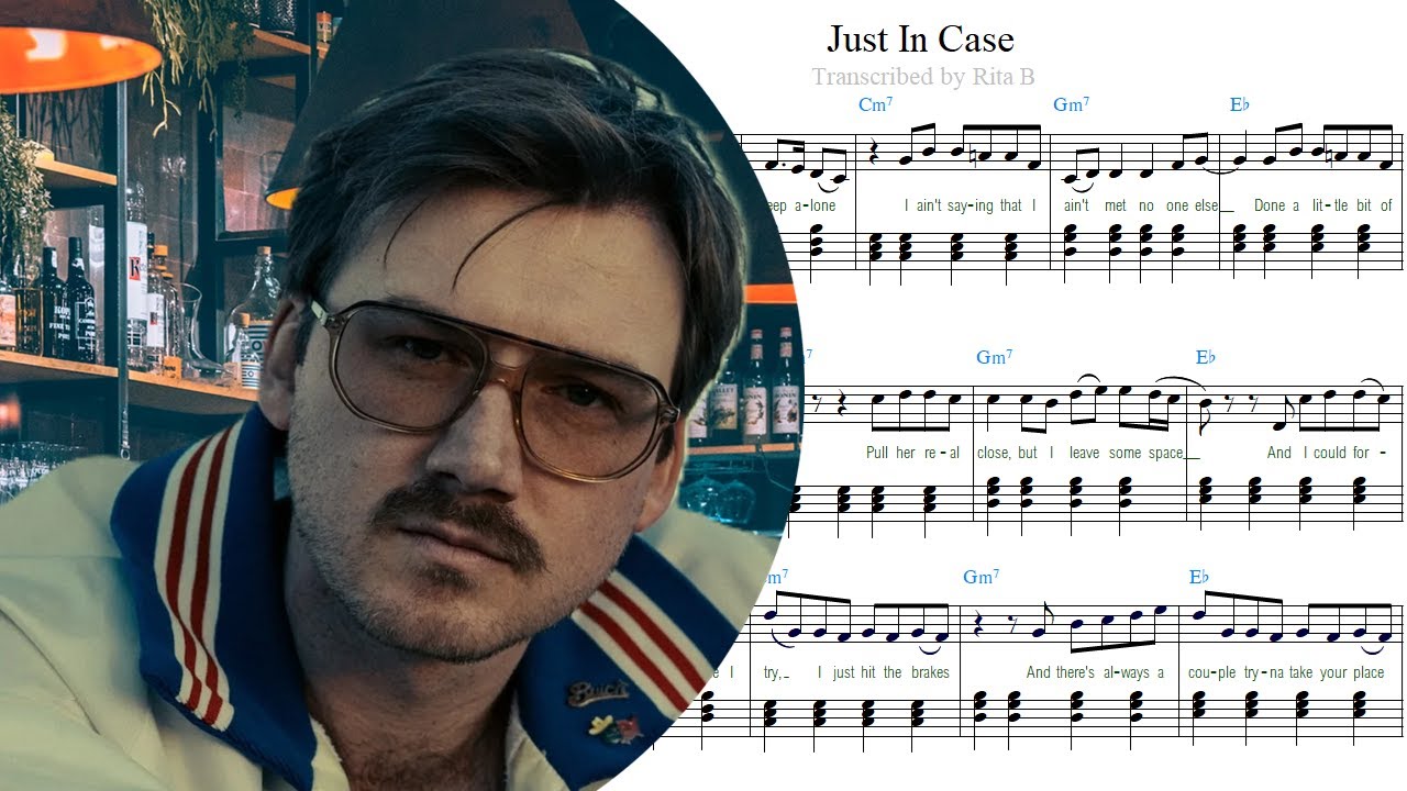Morgan Wallen &mdash; Just In Case &mdash; Piano Sheet Music