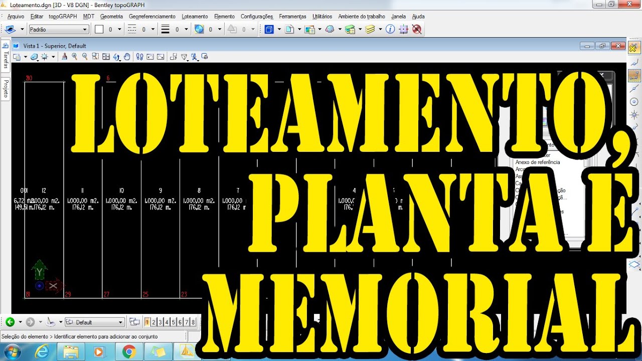 Espig Projetando - Bentley topoGRAPH - Loteamento, Planta e Memorial Descritivo