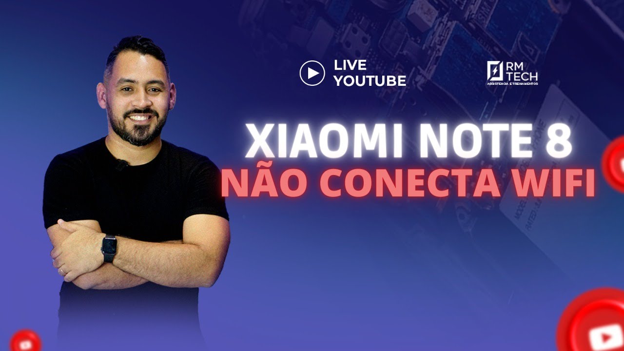 XIAOMI NOTE 8 // NÃO CONECTA WIFI