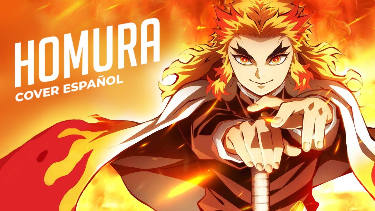HOMURA Español Latino - Demon Slayer: Kimetsu no Yaiba: El Tren del Infinito | Cover David Delgado