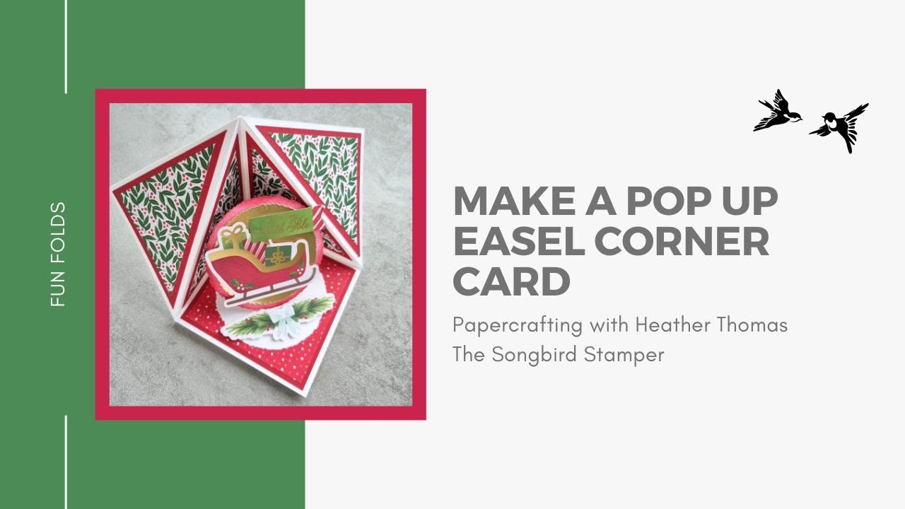 How to make a pop up easel corner card Take 2