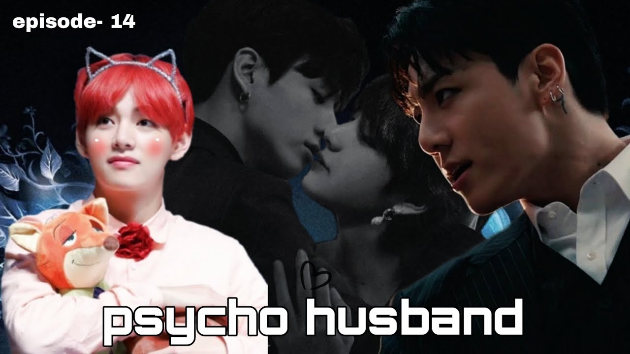 psycho husband 😈episode- 14/ jungkook ne kya kiya taehyung ke sath 🤧😰😰
