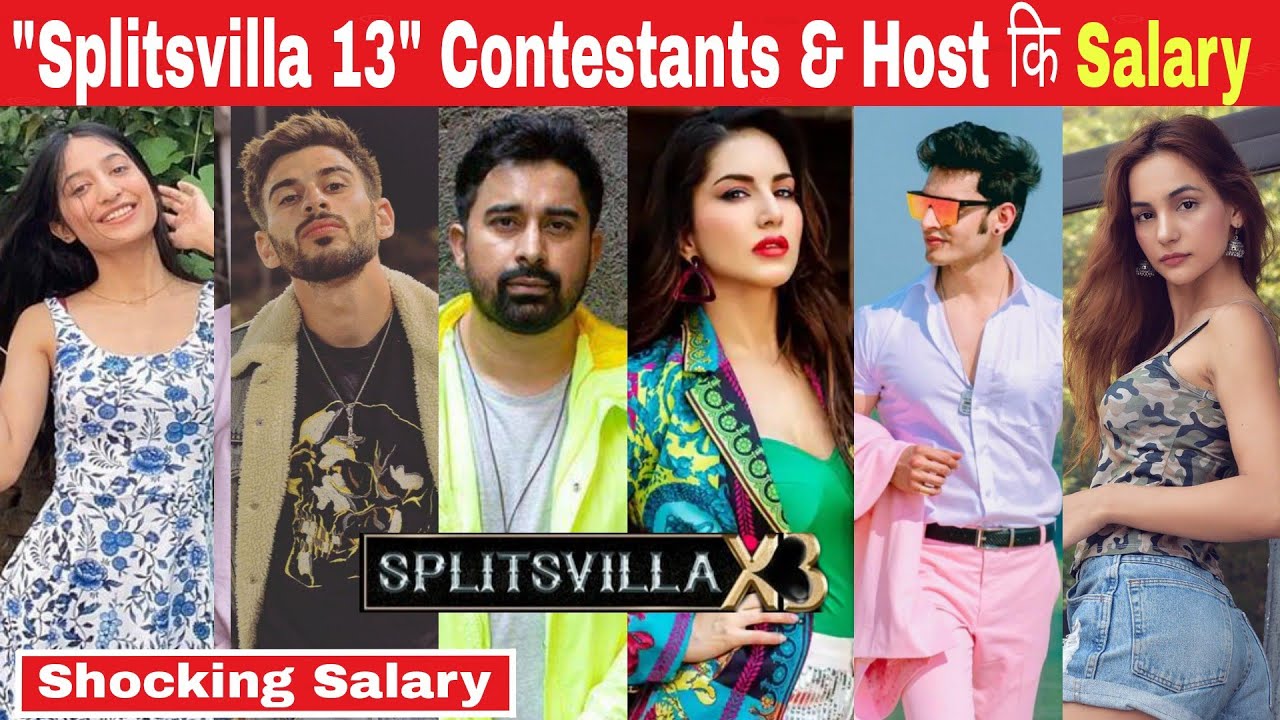 Shocking Salary of Splitsvilla 13 Contestants & Hosts | Kevin Almasifar | Kat Kristian | Arushi Chib
