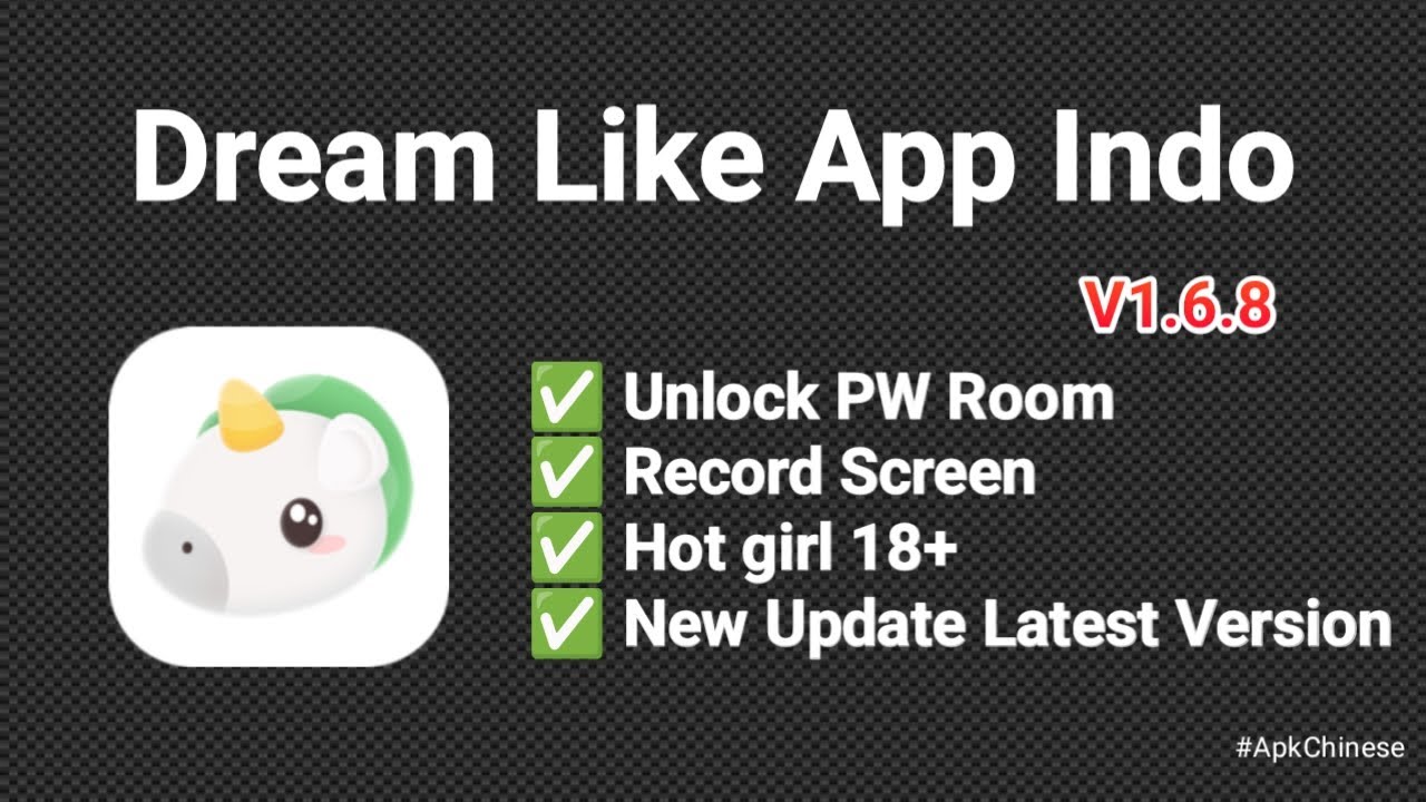 App Live Indo Dream Like MOD APK Many Hotgirl 18+ Live Show Latest Version