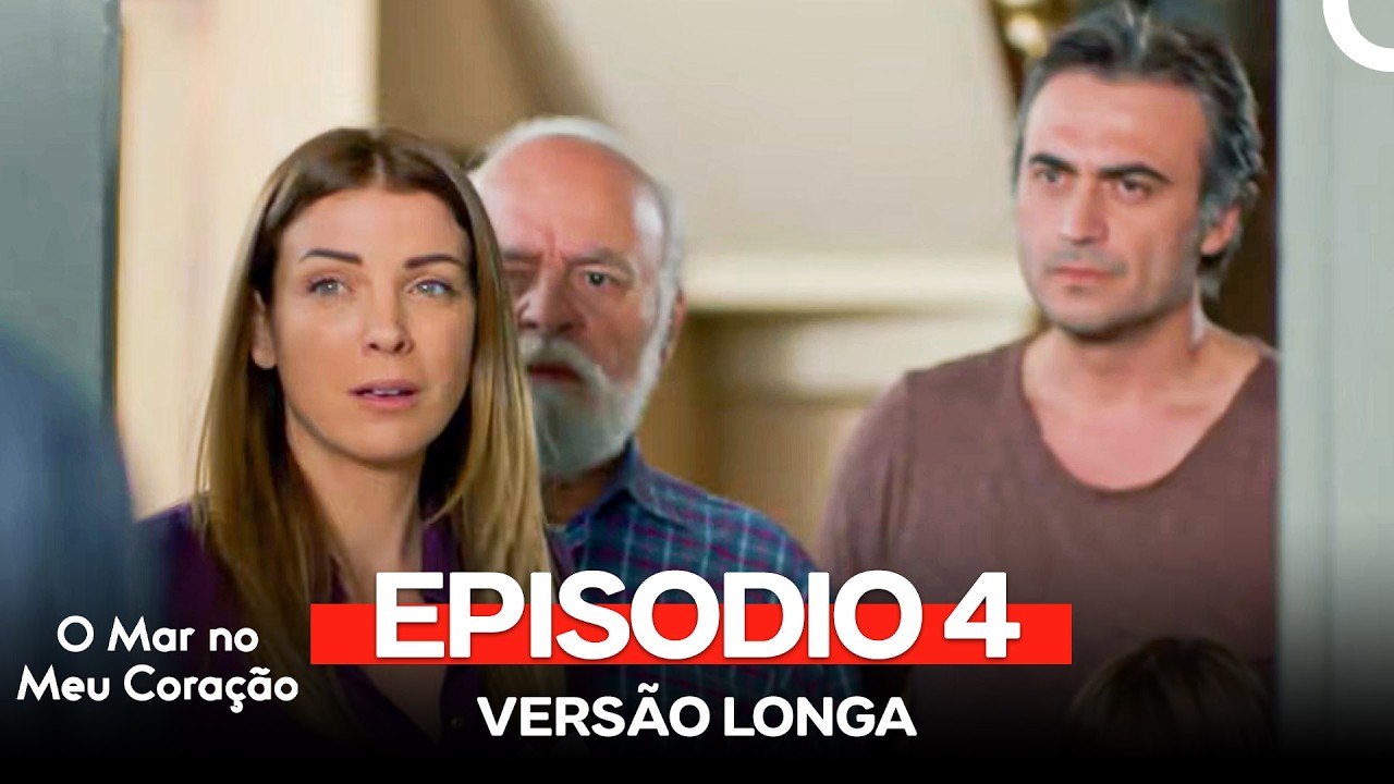 O Mar no Meu Coração 4. Episódio (Dublagem em Português) (Versão Longa)