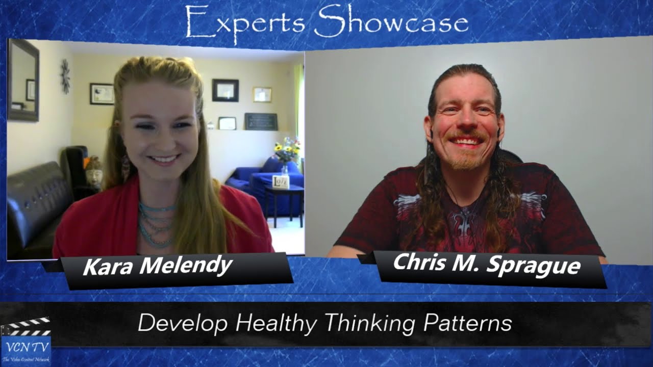 Develop Healthy Thinking Patterns | Experts Showcase | Kara Melendy