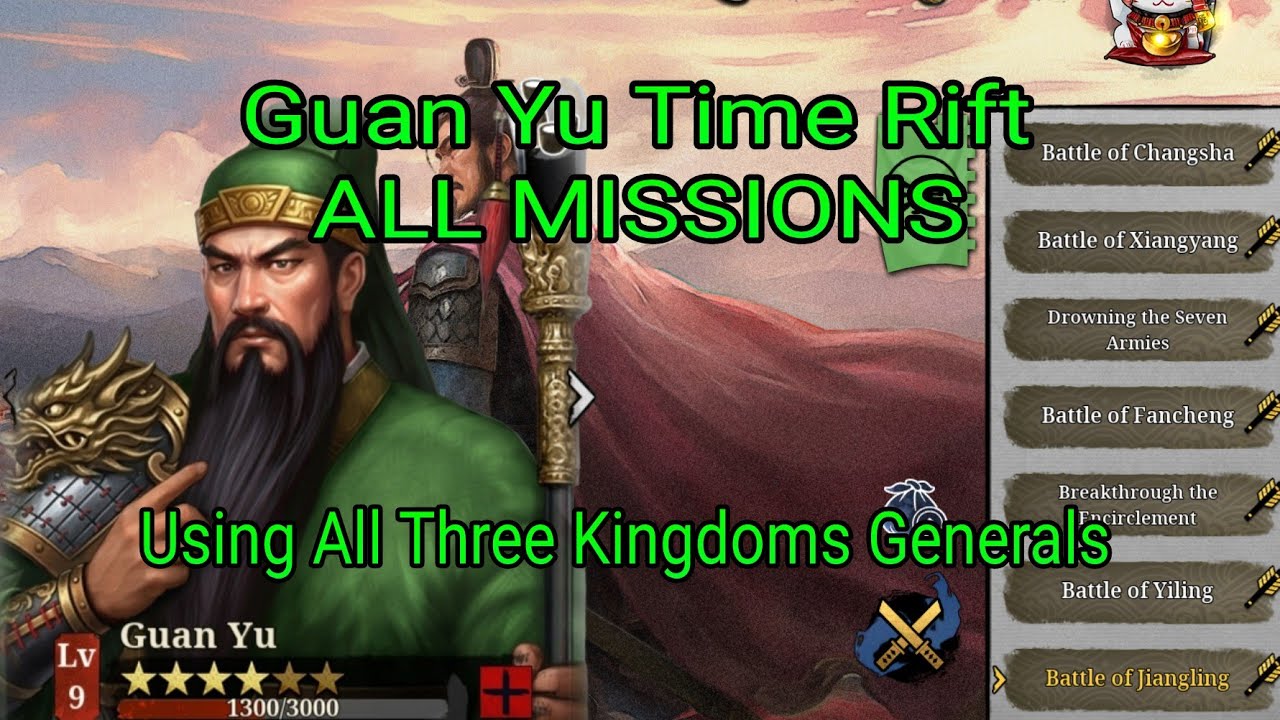 Great Conqueror 2 Shogun Guan Yu Time Rift ALL MISSIONS Using 3 Kingdoms Generals 