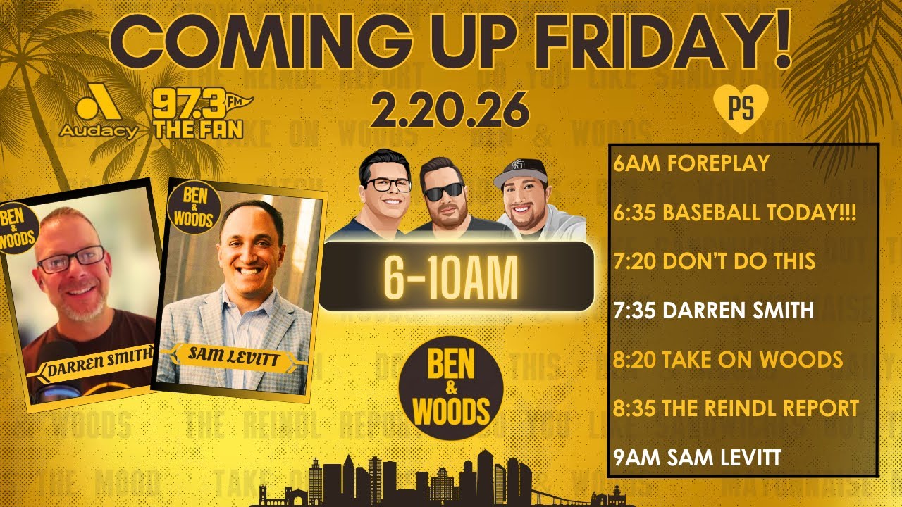 Ben & Woods LIVE: February 20th, 2026 - Final Show Before We’re Off To Padres Spring Training!