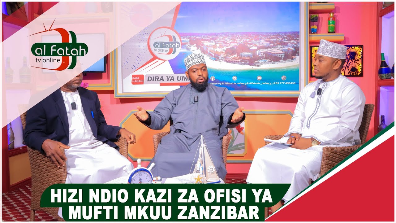 HIZI NDIO KAZI ZA OFISI YA MUFTI MKUU ZANZIBAR