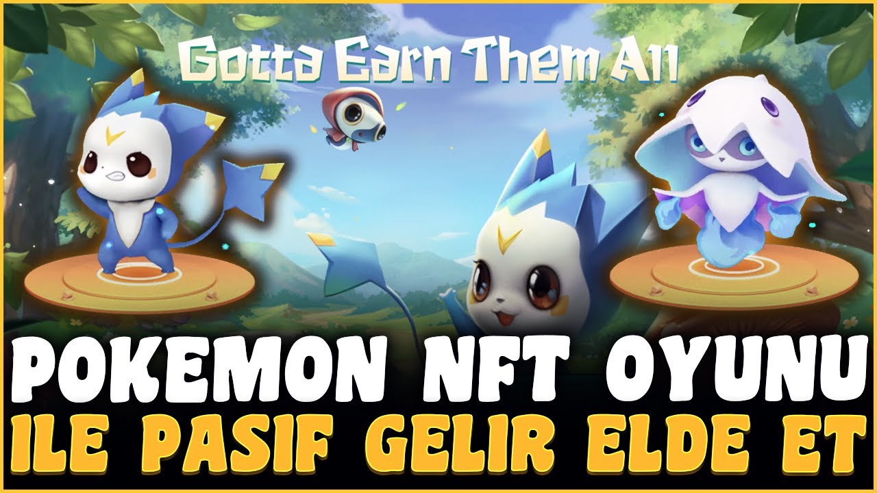 D&uuml;ş&uuml;k Yatırımlı Yeni Pokemon NFT Oyunu PokeMoney !! - Oyun Oyna Para Kazan