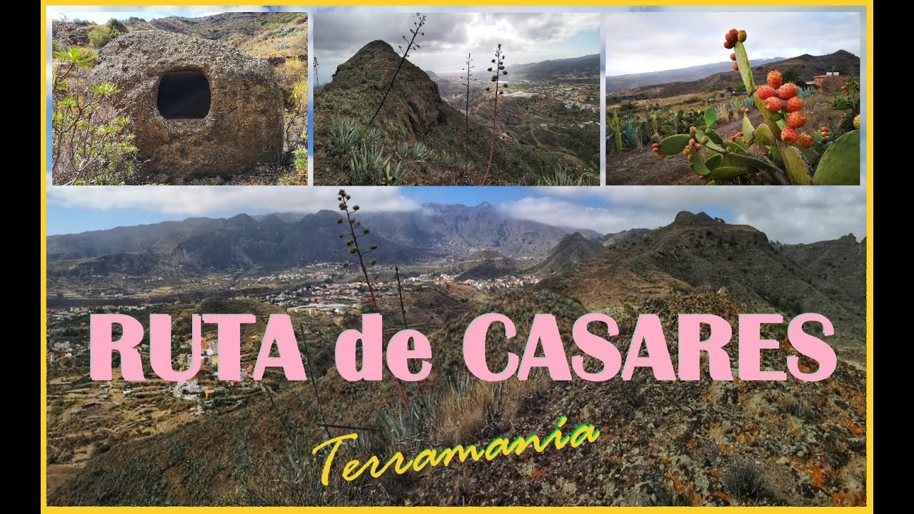 RUTA VALLE de CASARES - SENDERISMO en GRAN CANARIA - OCIO Y CULTURA en #CANARiAS.