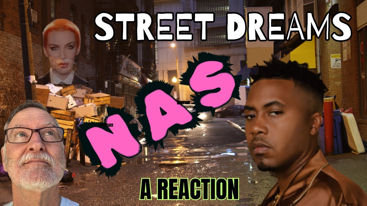 Nas  -  Street Dreams  -  A Reaction