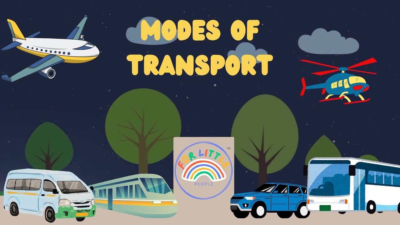 Lean different modes of transport for young kids, Preschoolers, toddlers and baby. 