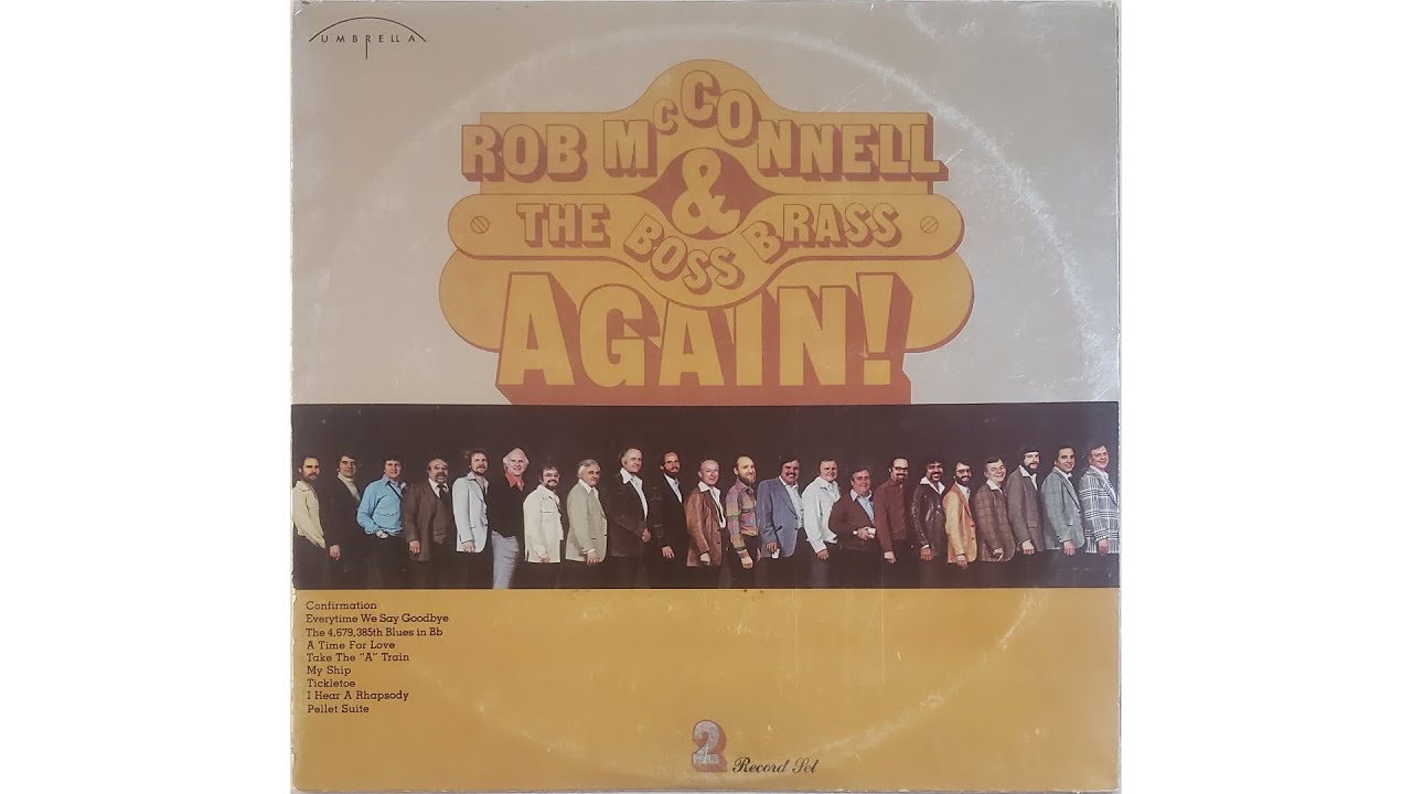 Rob McConnell & The Boss Brass &ndash; Again!