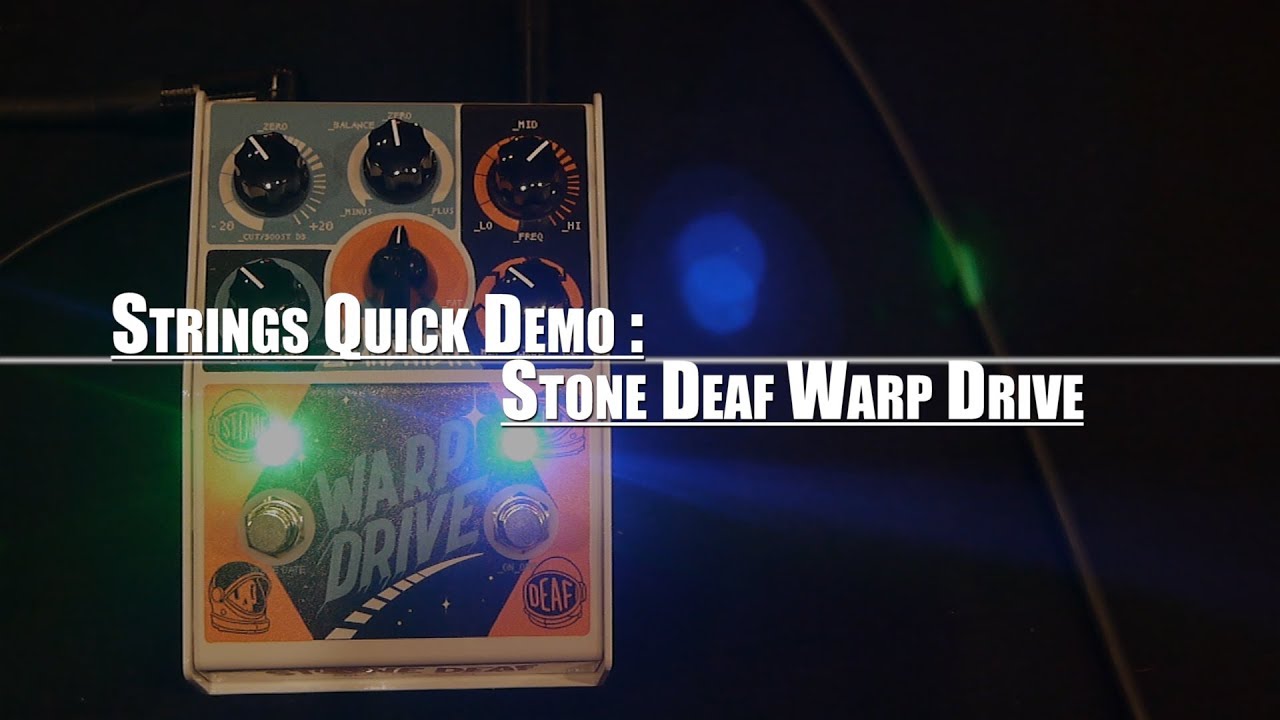 Strings Quick Demo : Stone Deaf FX Warp Drive