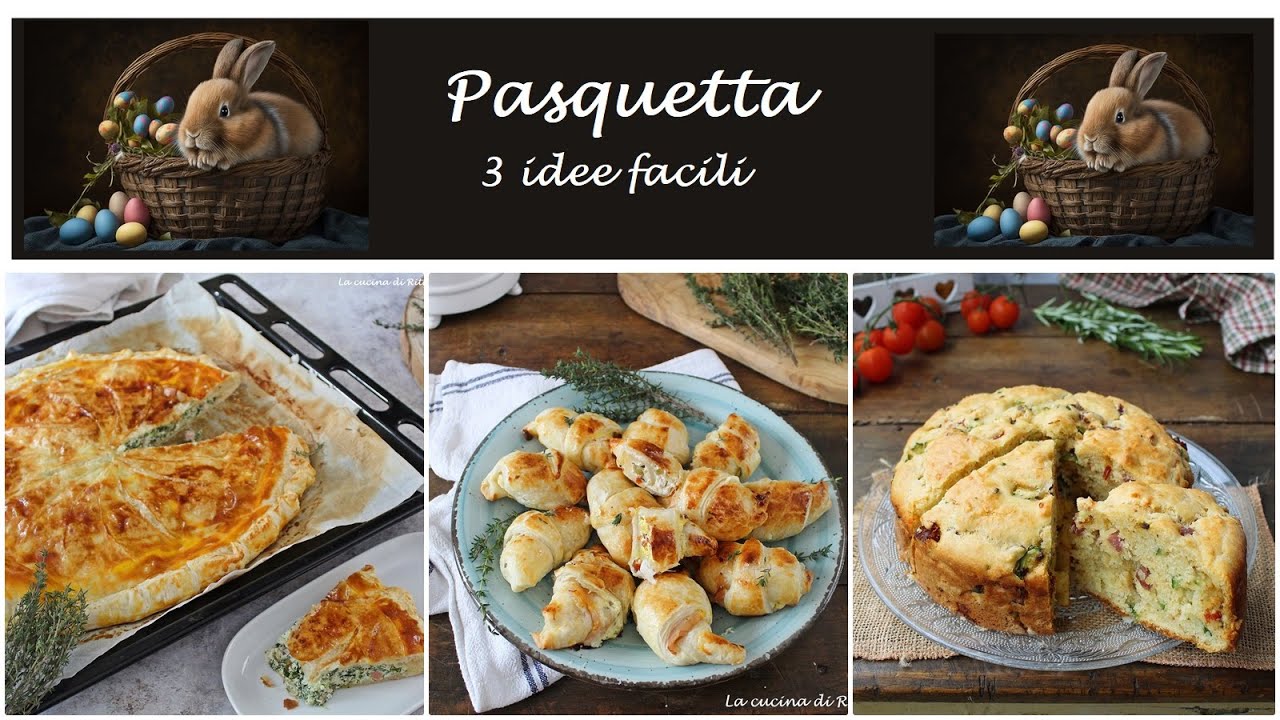 PASQUETTA , 3 idee per  torte salate facili e veloci da portate  alle scampagnate- La cucina di Rita