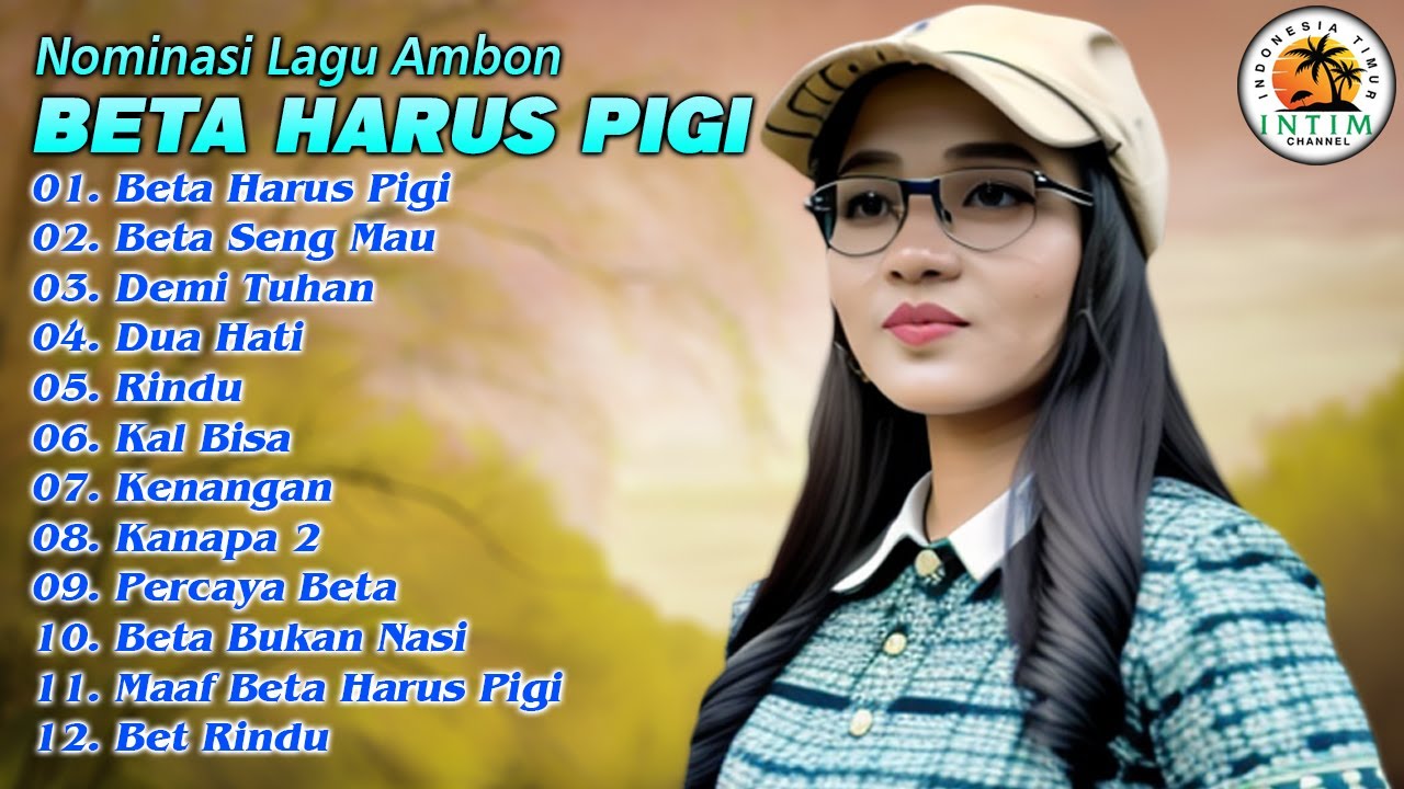 Nominasi Lagu Ambon - Beta Harus Pigi || Full Album Lagu Ambon 2024