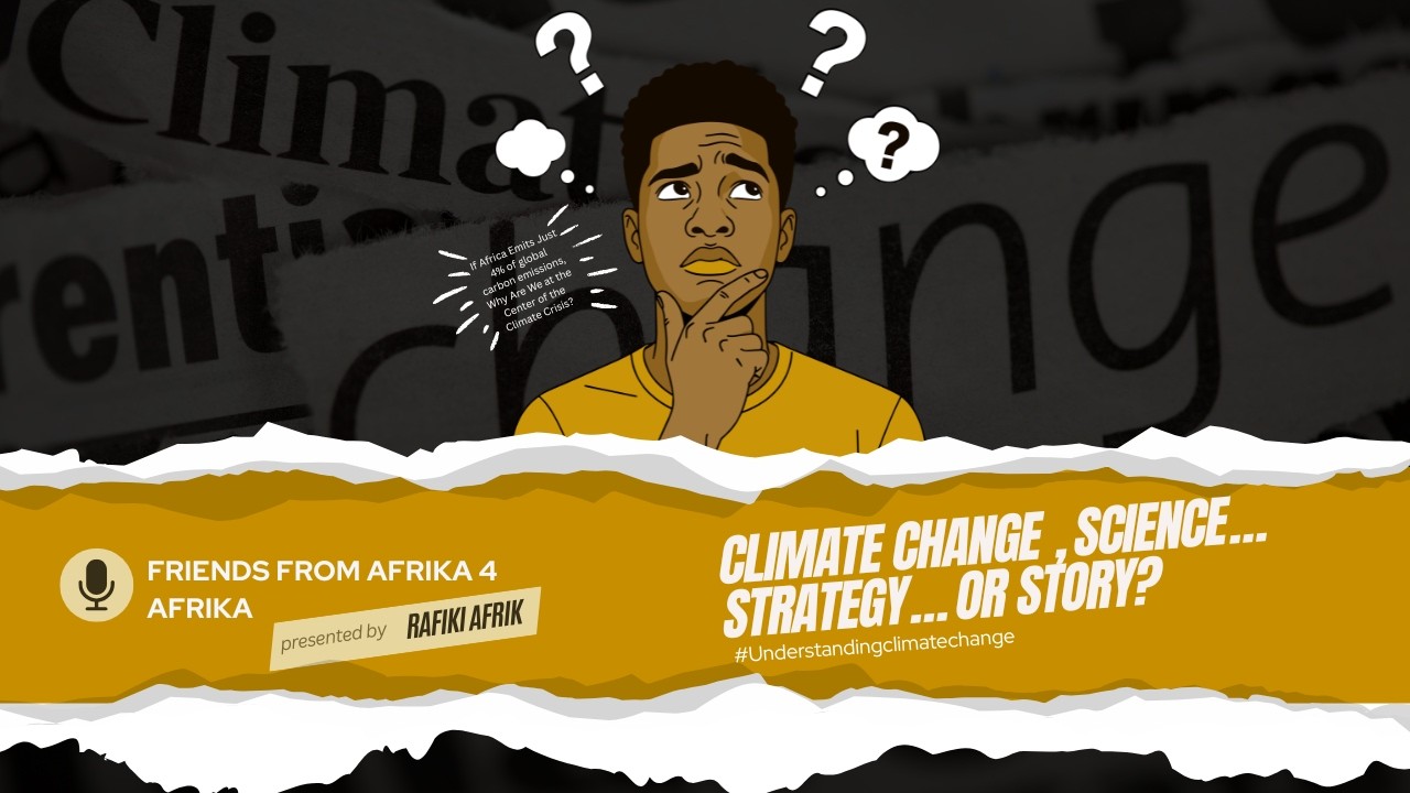 Climate Change: science… strategy… or story?