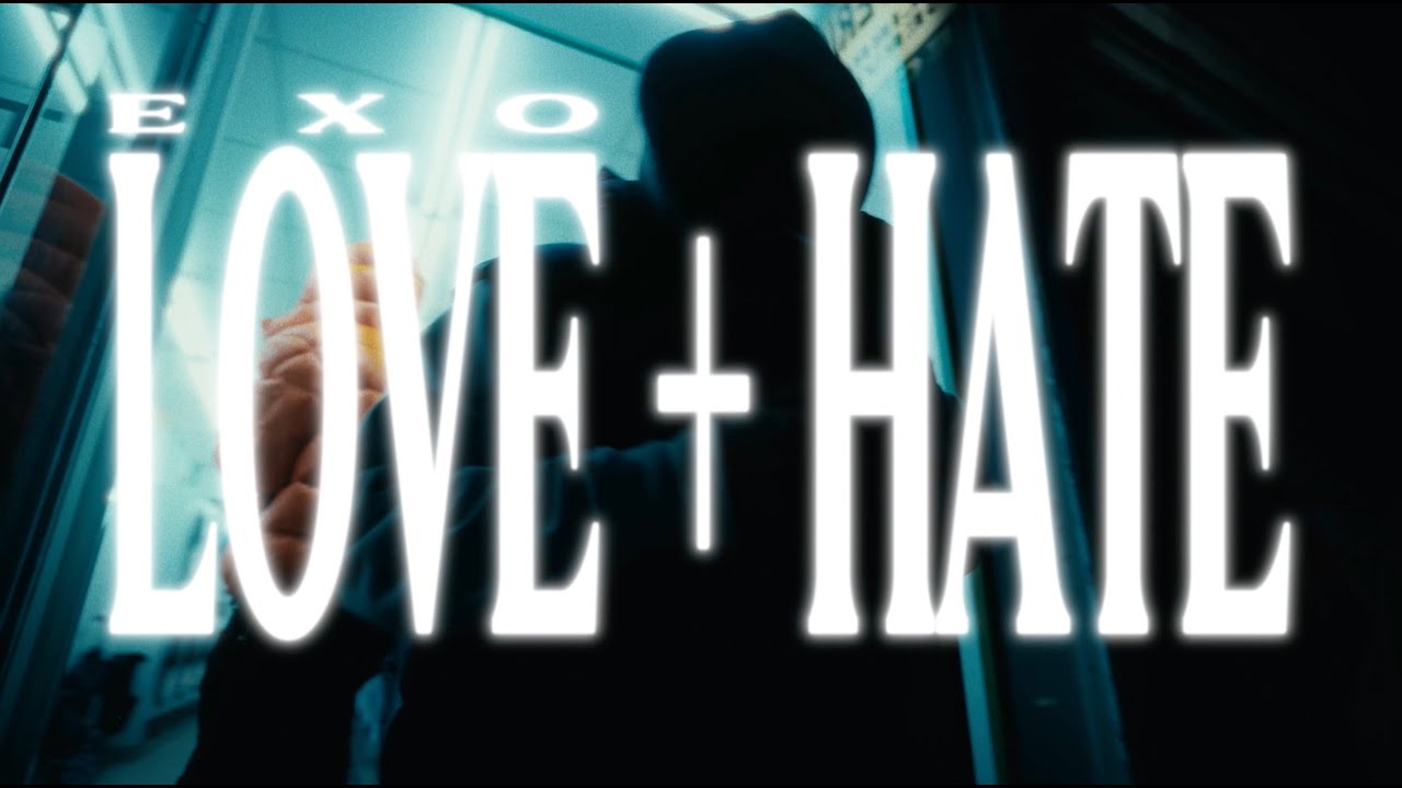 EXOSLAYER - LOV&HATE + OK (p. @1nannaa + @exoslayer)