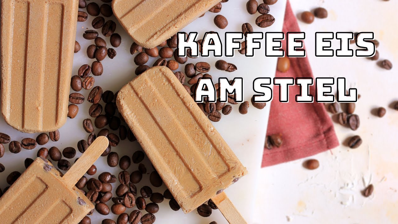 Kaffee Eis am Stiel selber machen | Eis ohne Eismaschine einfach & schnell