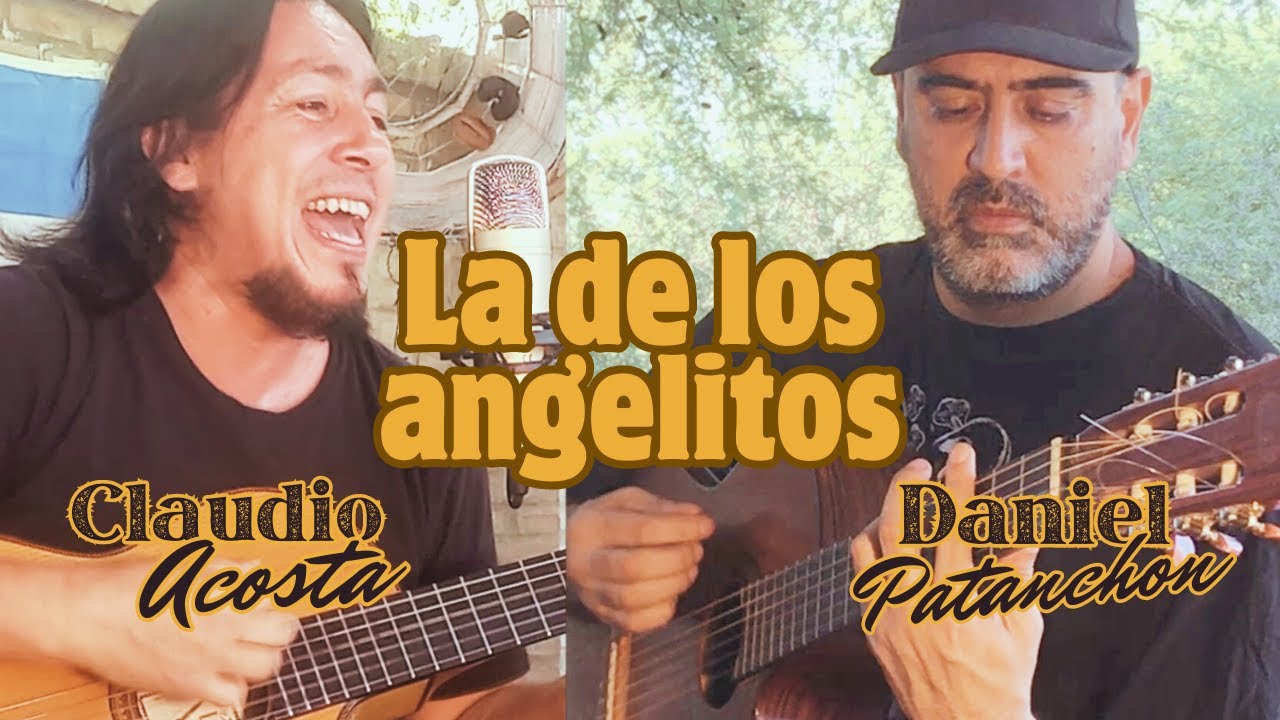 01 - LA DE LOS ANGELITOS - CLAUDIO ACOSTA, DANIEL PATANCHON