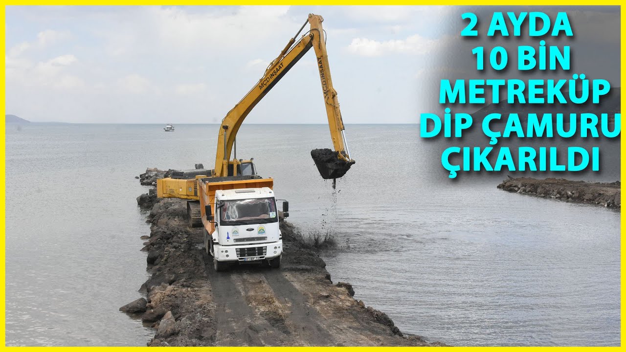 Van Gölü'nün Tatvan Sahilinde 10 Bin Metreküp Dip Çamuru Çıkarıldı