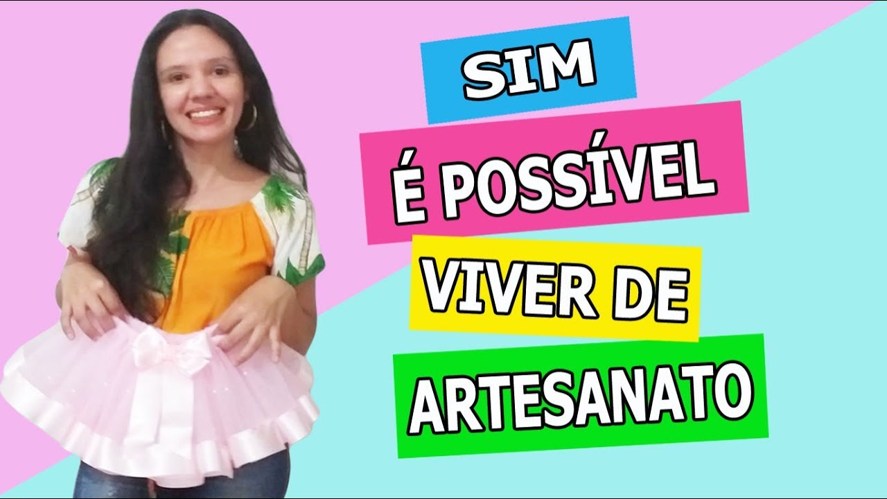 Sim &eacute; poss&iacute;vel viver de artesanato (Um pouco da minha hist&oacute;ria)