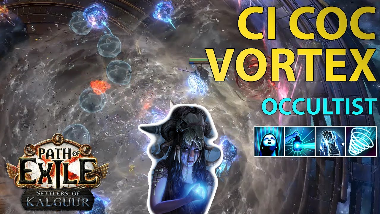 [3.25] CI CoC Vortex/Ice Nova Build | Occultist | Settlers of Kalguur | Path of Exile 3.25