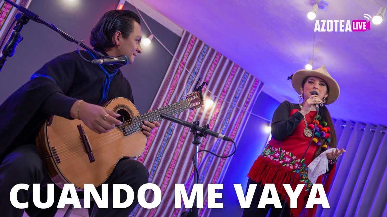 CUANDO ME VAYA (Huayno de Ancash) - Felipe Moreno y Karito Collazos