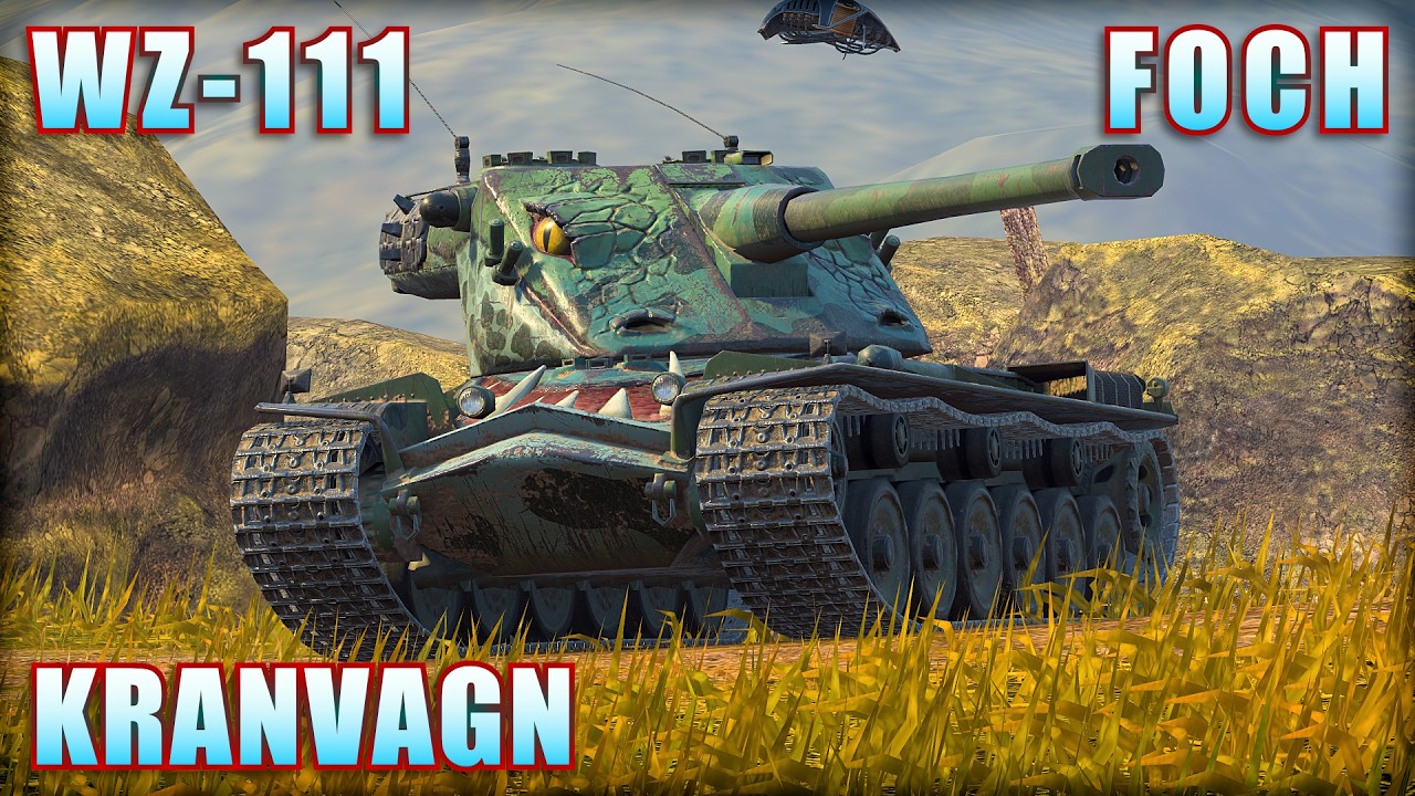 KRANVAGN ● FOCH ● WZ-111 | World of Tanks Blitz Replays