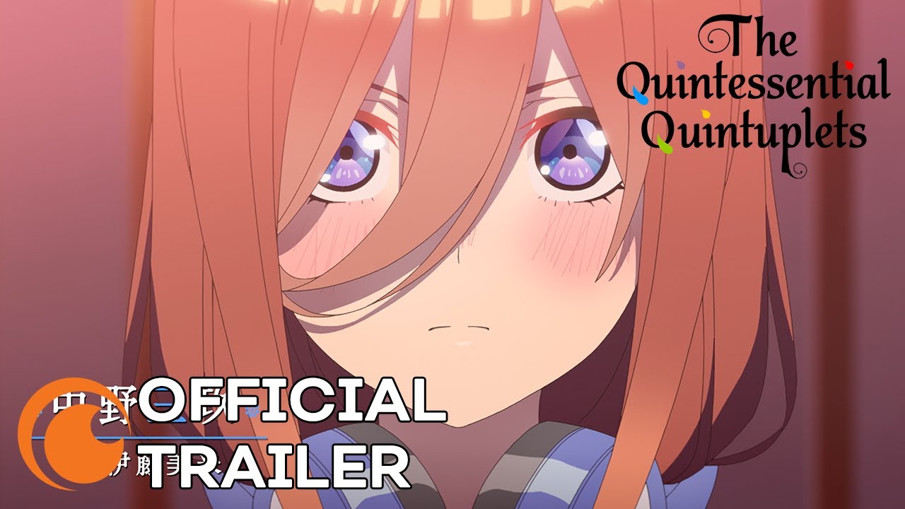 The Quintessential Quintuplets Season 2 | Official Trailer | Crunchyroll