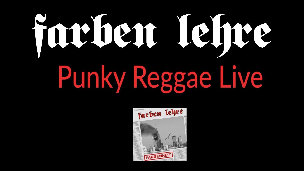 Farben Lehre - Punky Reggae Live | Farbenheit | Lou & Rocked Boys | 2005