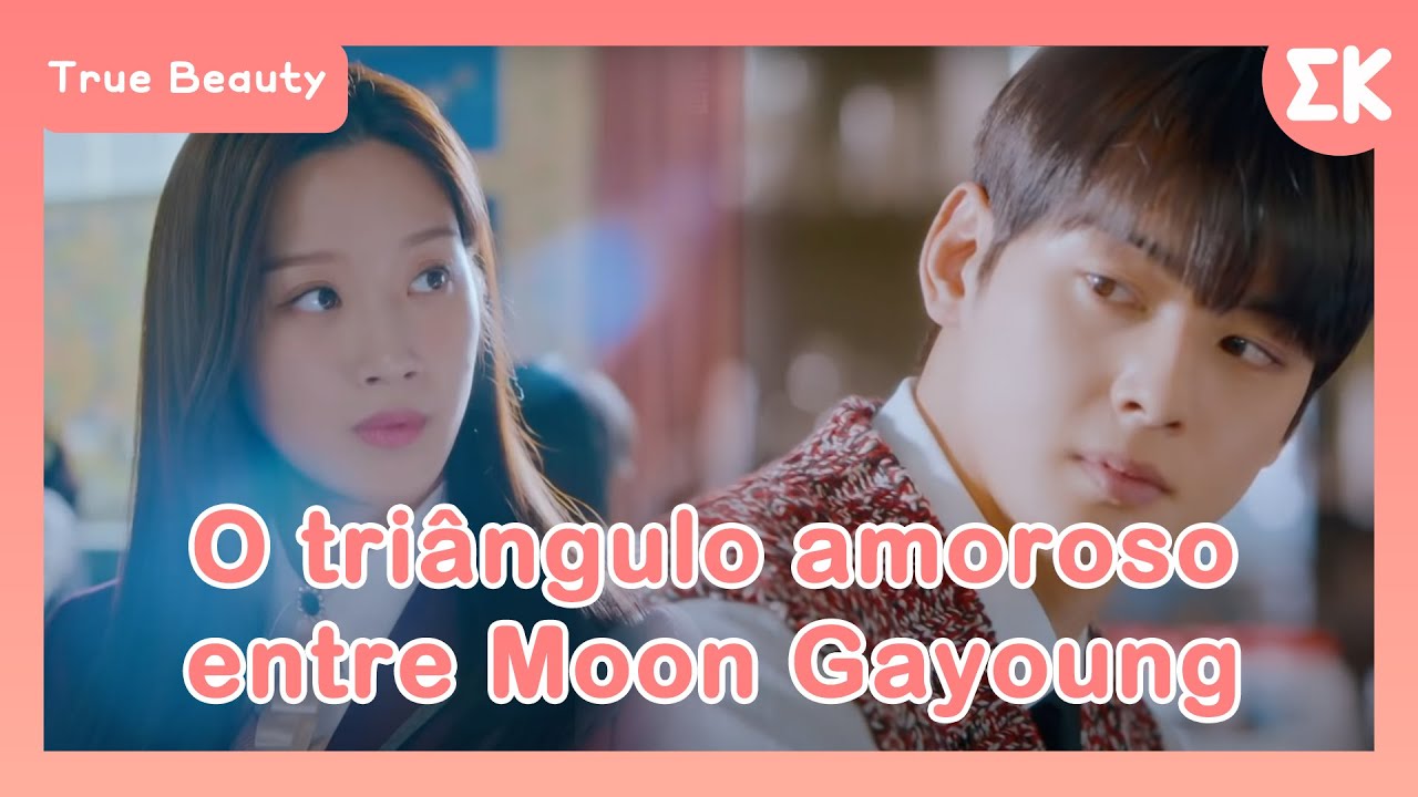 [#TrueBeauty] O triângulo amoroso entre Moon Gayoung | #OndaK