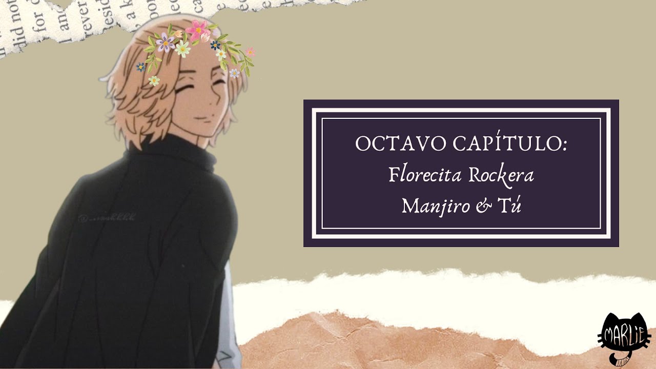 FLORECITA ROCKERA- Manjiro & Tú- ASMR Rolplay φ(*￣0￣)φ(*￣0￣)