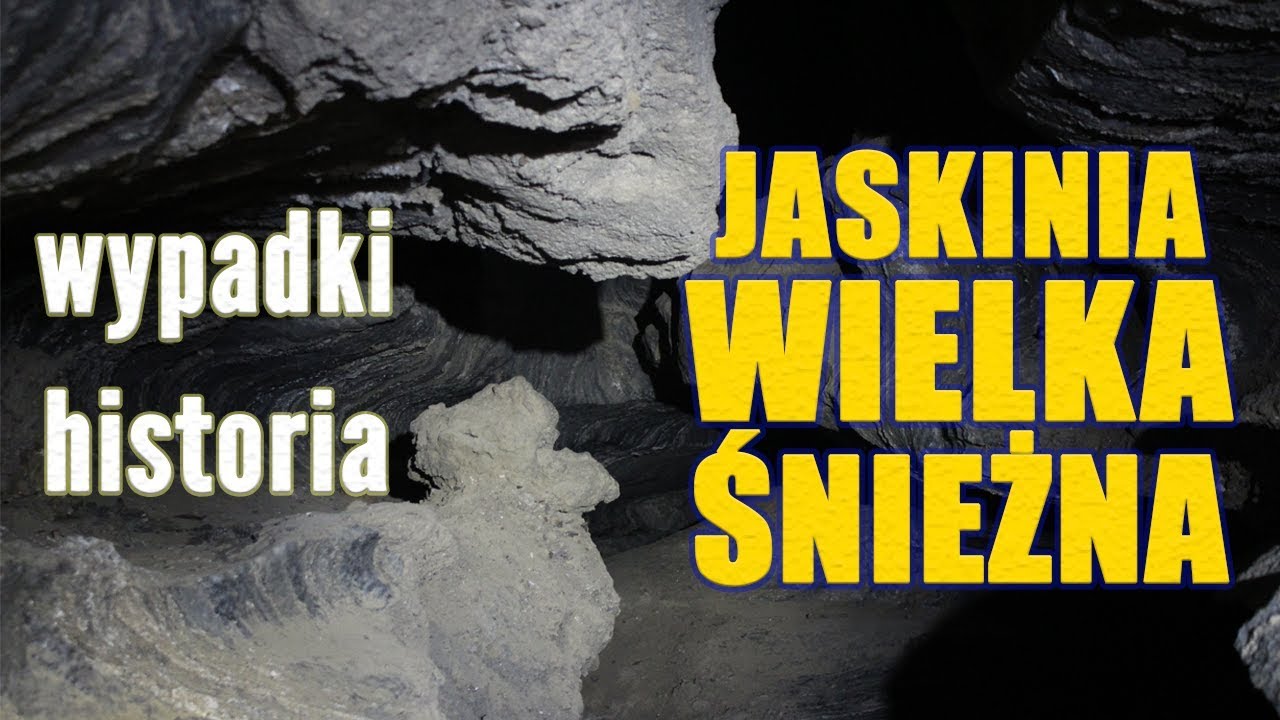 JASKINIA WIELKA ŚNIEŻNA: wszystko co chcesz wiedzieć!
