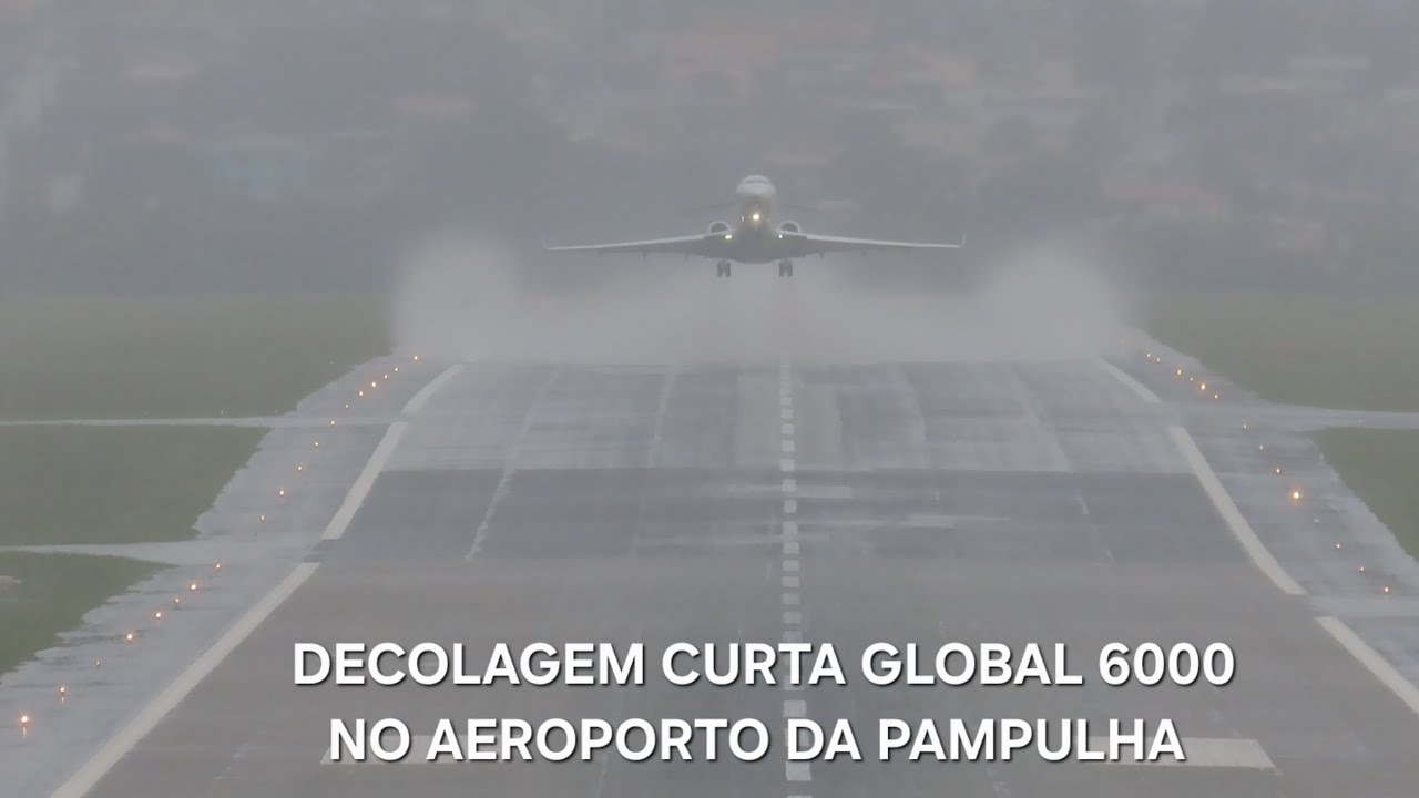 DECOLAGEM CURTA BOMBARDIER GLOBAL 6000 (N7413B) PELA CABECEIRA 31 DO AEROPORTO DA PAMPULHA
