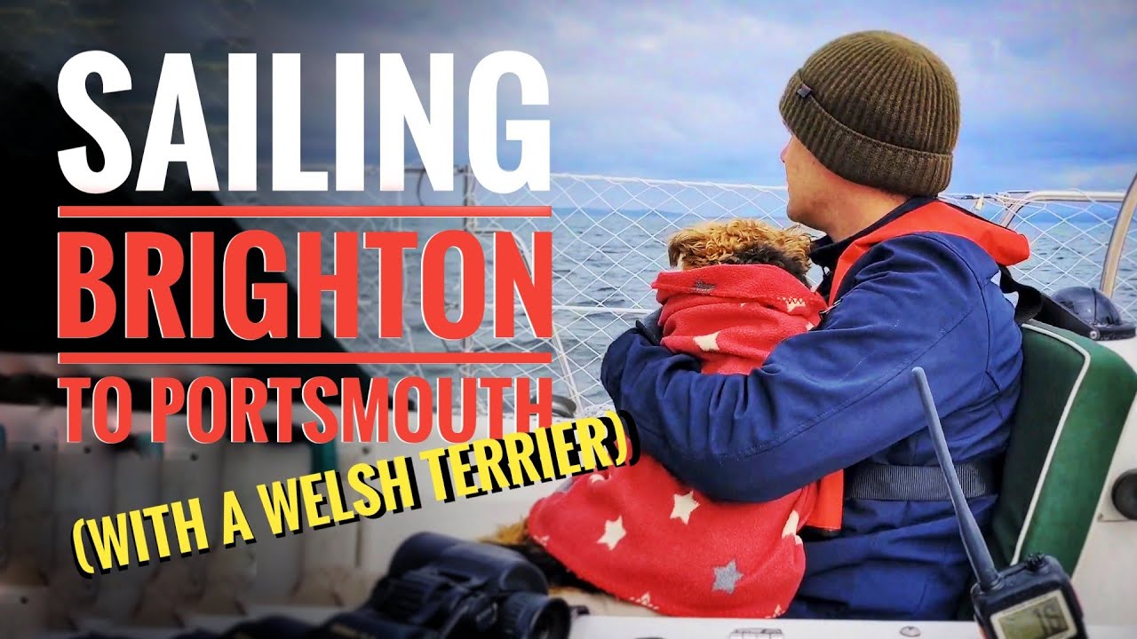 PORTS & FORTS. Ep. 4. We sail from Brighton to Portsmouth.
