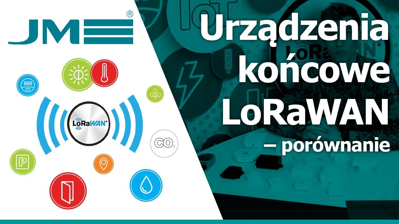 Porównanie urządzeń końcowych LoRaWAN