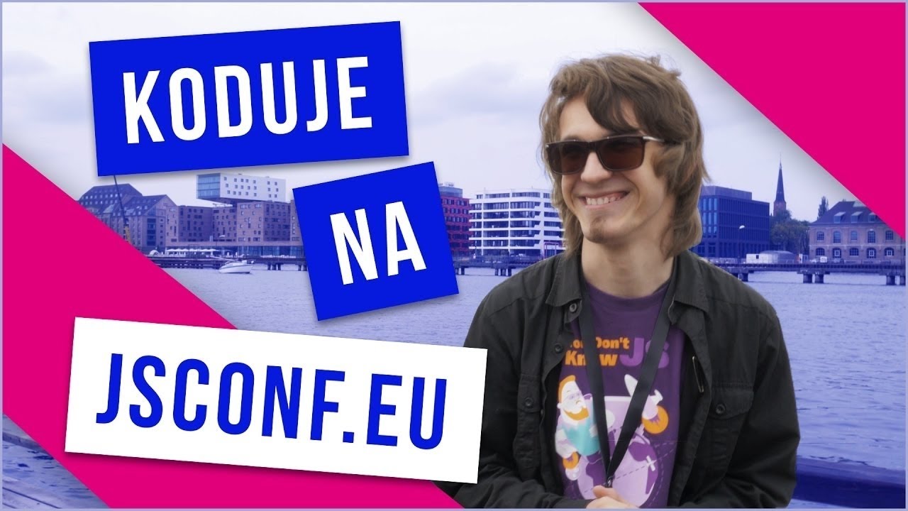 JSConf.eu 2017 Berlin - pełna relacja z konferencji
