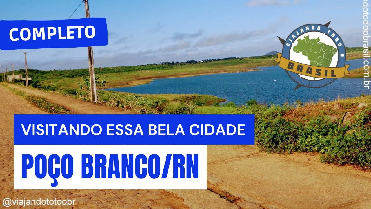 Poço Branco/RN - Especial - Viajando Todo o Brasil