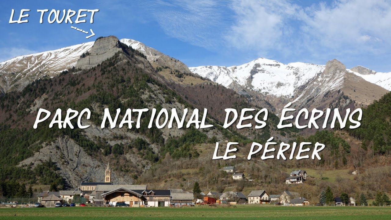 Le Touret / Le Périer / Parc National des Écrins
