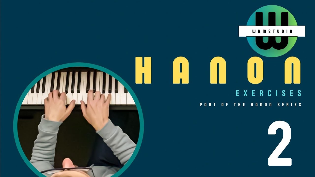 HANON EXERCISE NO. 2