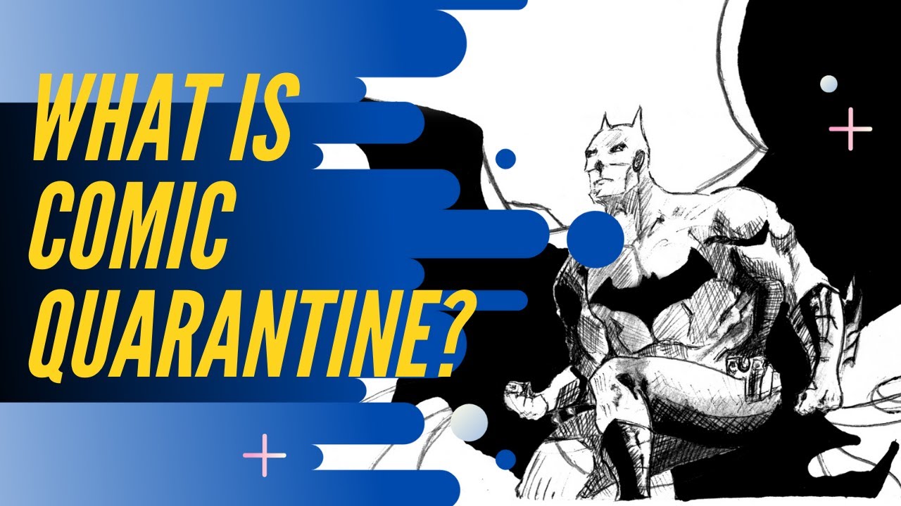 What is Comic Quarantine?