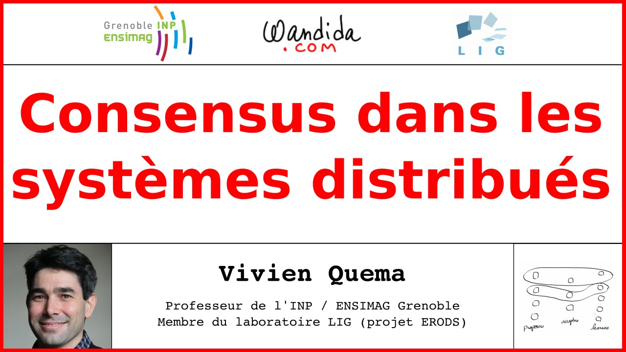 Consensus dans les systèmes distribués - L'algorithme Paxos | Vivien Quema